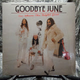 Goodbye June-See Where the Night Goes