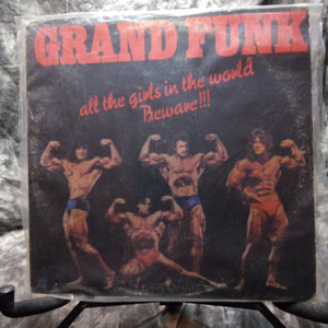 Grand Funk-All The Girls In The World Beware!